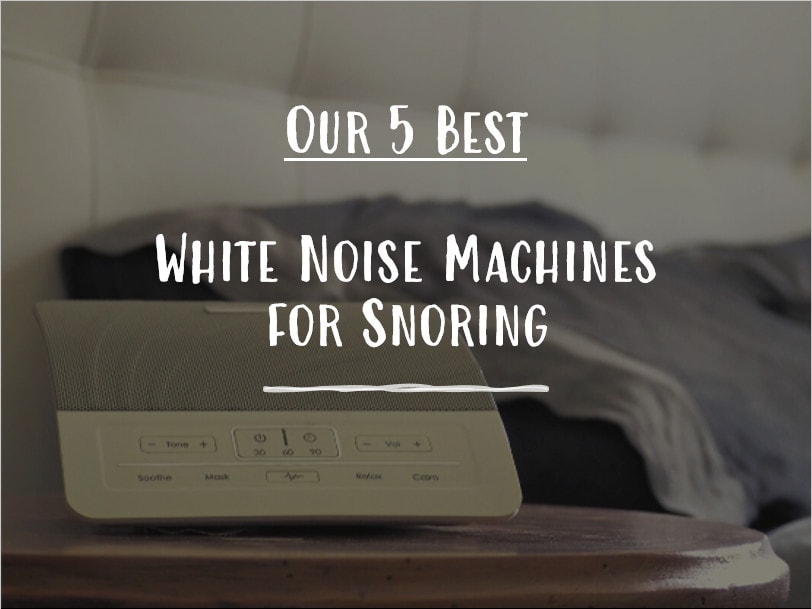 white noise machine to block snoring