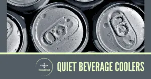 Featured Image - Quietest Beverage Cooler